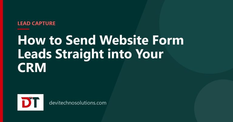 How to Send Website Form Leads Straight into Your CRM